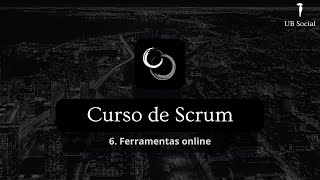 Curso de Scrum 6Ferramentas online [upl. by Anairad]