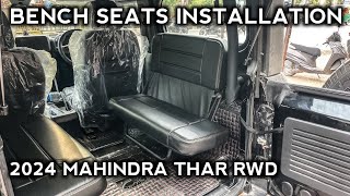 BENCH SEATS INSTALLATION  2024 MAHINDRA THAR RWD  SUPERWHEELS JODHPUR [upl. by Sadye327]