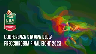 Conferenza stampa di presentazione della Frecciarossa Final Eight 2023 [upl. by Tebzil]