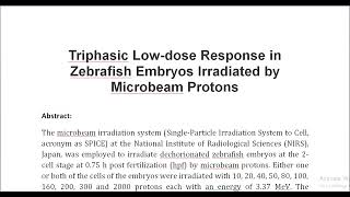 Triphasic Low dose Response in Zebrafish Embryos Irradiated by Microbeam Protons [upl. by Amil]