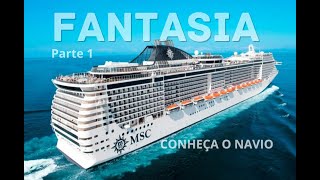 Tour pelo MSC Fantasia 3 noites saindo de Santos  Part 1 [upl. by Cohl491]