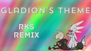 Gladions Theme  RKS Remix [upl. by Yenettirb]