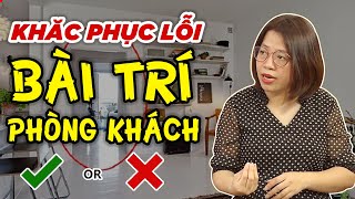 Lỗi phong thủy phòng khách mà hầu hết các gia chủ đều mắc [upl. by Bettzel]