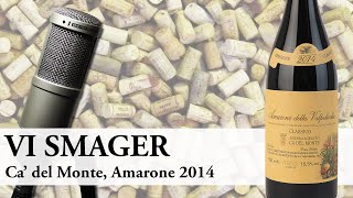 Ca del Monte Amarone Classico 2014 [upl. by Neirual]