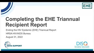 Completing the EHE Triannual Module RECIPIENT Report [upl. by Donelu]