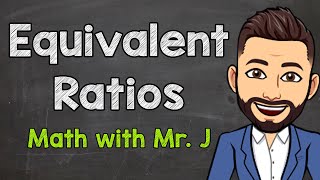 Equivalent Ratios  How to Find Equivalent Ratios [upl. by Namrak]