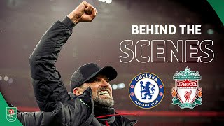 Carabao Cup Final 2024 Chelsea v Liverpool  Behind The Scenes [upl. by Necila]