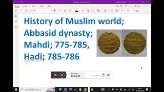 History of Muslim world    Abbasid dynasty Mahdi 775785 Hadi 785786   58 abbasiddynasty [upl. by Aicetal]