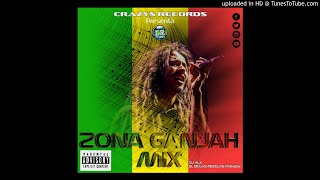 Zona Ganjah Mix Dj Alx El De Las Mezclas Fashion CR [upl. by Ariam]