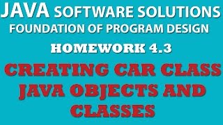 43 Java Creating Car Class Java OOP Objects Classes Setters Getters [upl. by Cassius42]