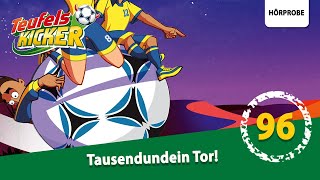 Teufelskicker  Folge 96 Tausendundein Tor  Hörspiel [upl. by Bartosch97]