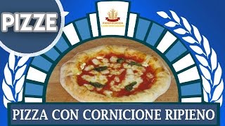 Pizza con Cornicione Ripieno [upl. by Leira]