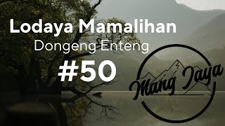 MangJayaOfficial  Lodaya Mamalihan Bagian 50 Dongeng Enteng Carita Sunda Mang Jaya [upl. by Llerral]