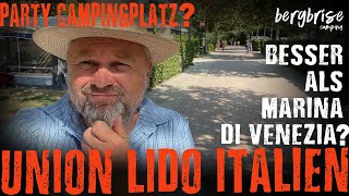 UNION LIDO CAMPING  5 Sterne Camping Italien mit Kindern  besser als Marina di Venezia [upl. by Eseela586]