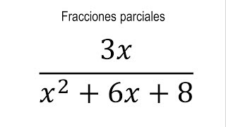 Fracciones parciales  Ejemplo 4 [upl. by Sessylu]