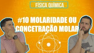 Química Simples 10  Soluções  Concentração Molar Molaridade [upl. by Ibrad]