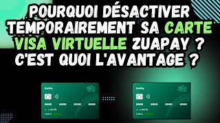 Comment désactiver temporairement sa carte visa virtuelle ZuaPay et pourquoi [upl. by Garling648]