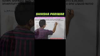 Ratio Analysisshikshapariwar education accountingkyahai exam commerceclasses [upl. by Anahsor673]