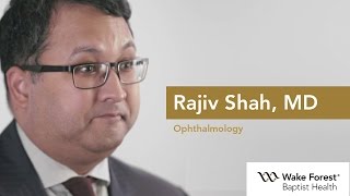 Dr Rajiv Shah  Ophthalmology at Wake Forest Baptist Medical Center [upl. by Nauqan]