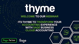 Sage Accounting Full Webinar  Demo Thyme Technologies [upl. by Eibur]