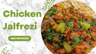 Chicken Jalfrezi Recipe  Homemade And Easy To Cook  Meet with Food [upl. by Edward956]