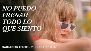 Odisseo  Hablando Lento Video Oficial [upl. by Alicea163]