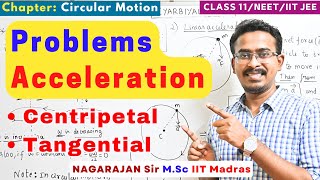 5 Problems Centripetal and Tangential Acceleration  Radial NEET JEE Mains CBSE Board 2024 class 11 [upl. by Phipps950]