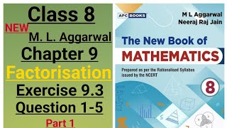 New ml aggarwal class 8 maths chapter 9 Factorisation exercise 93 question 15 part 1 [upl. by Milstone38]