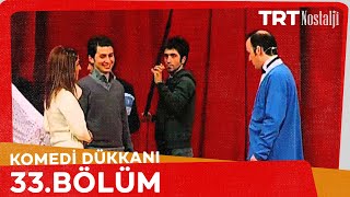 Komedi Dükkanı 33 Bölüm NostaljiTRT [upl. by Ahseenat]