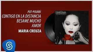 Maria Creuza  Contigo En La DistanciaBesame MuchoAmor Álbum quotTodo Sentimentoquot Áudio Oficial [upl. by Einapets627]