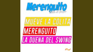 Merenguito  Mueve La Colita  La Duena Del Swing Ballo di gruppo [upl. by Auof848]