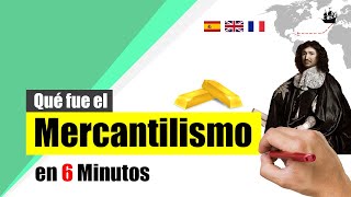 El MERCANTILISMO  Resumen  Definición Características Representantes [upl. by Akinej937]