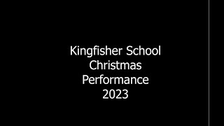 Kingfisher Christmas Performance 2023 [upl. by Ramas276]