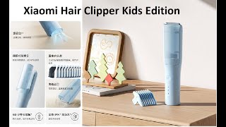 Xiaomi Hair Clipper Kids Edition [upl. by Udale]