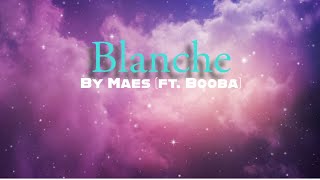 Blanche lyrics  Maes ft Booba [upl. by Oilcareh]