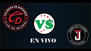 Calientes de Durango Vs Toros de Tijuana en Vivo  Julio 26 2024 [upl. by Enneirda]