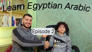 Learn Egyptian Arabic with Tonys English Journey  Episode 2 Daily Routine [upl. by Aldora]