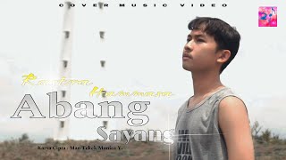 Rastra Hammasa  Abang Sayang Cover Music Video Ke Kutub Abang Bawalah Daku [upl. by Doris646]