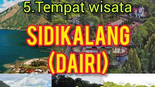 5 Tempat Wisata di Sidikalang Dairi dan Sejarah Singkatnya [upl. by Artenek]