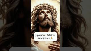 3 palabras milagrosas dios fe salmo91milagroso milagros orandoconlossalmos diosteama [upl. by Derward252]