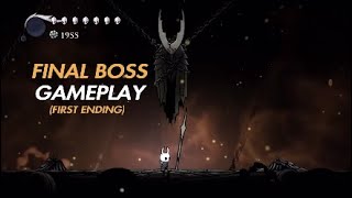 Hollow Knight  Final Boss Gameplay  ENDING 1 [upl. by Kerk16]