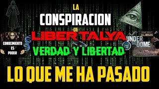 La Conspiración de Libertalya Anuncio Importante y Chocante [upl. by Ludwog]