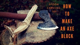 SpoonCarving 101  How to make A Tripod Axe Block with simple Tools [upl. by Lieno143]