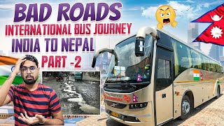 Reached Kathmandu  Bus 5hrs Late అయ్యింది  India To Nepal  International Bus Journey  Part2 [upl. by Seessel198]