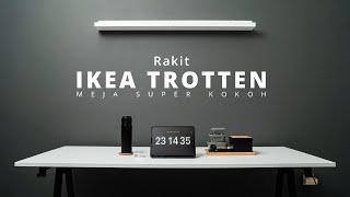 Assembly IKEA Trotten ASMR  MEJA IKEA MURAH PALING KOKOH [upl. by Lore]