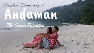 Andaman Tour– Best Ocean Paradise A Complete Itinerary amp Tour of the World’s Top Island Destination [upl. by Devlen]