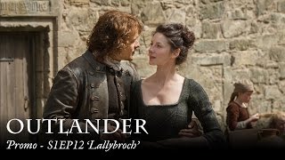 Outlander  Promo  S1EP12 Lallybroch [upl. by Benyamin]