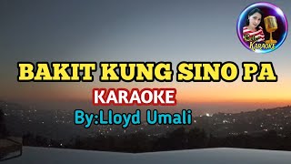 quotBAKIT KUNG SINO PA quotkaraokeBebz Meking [upl. by Wolfgram]