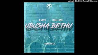 DJ Jaivane amp Record L Jones  Ubusha Bethu ft Slenda Vocals [upl. by Sualkcin]