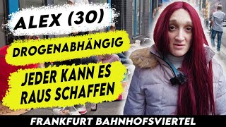 Alex hat keine Lust mehr auf das Frankfurter Bahnhofsviertel [upl. by Shetrit]